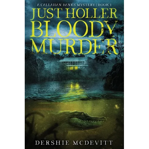 Just Holler Bloody Murder - Paperback