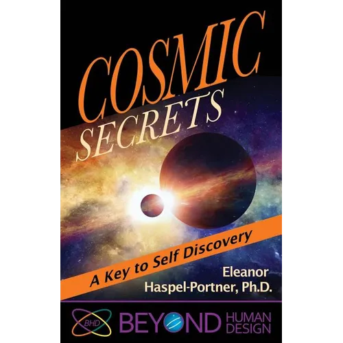 Cosmic Secrets: A Key to Self Discovery - Paperback