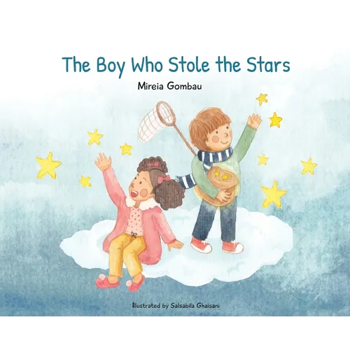 The Boy Who Stole the Stars - Hardcover