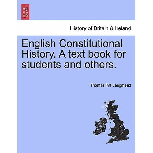 English Constitutional History. A text book for students and others. - Paperback