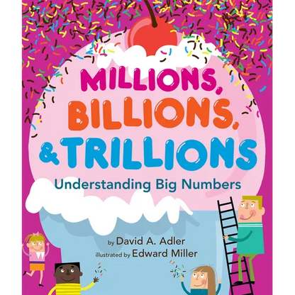 Millions, Billions, & Trillions: Understanding Big Numbers - Paperback