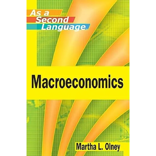 Macroeconomics as a Second Language - Paperback