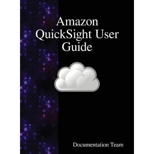 Amazon QuickSight User Guide - Hardcover