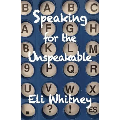 Speaking for the Unspeakable - Paperback