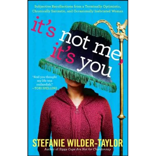 It's Not Me, It's You - Paperback