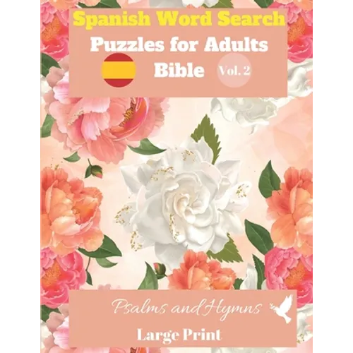 Spanish Word Search Puzzles For Adults: Bible Vol.2 Psalms and Hymns Large Print - Paperback