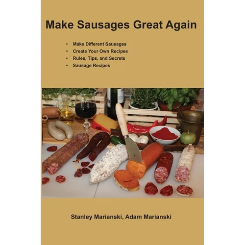 Make Sausages Great Again - Paperback