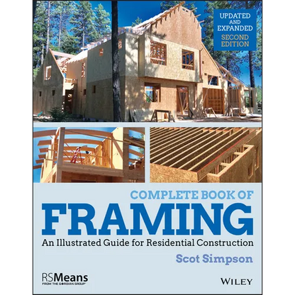 Complete Book of Framing: An Illustrated Guide for Residential Construction - Paperback