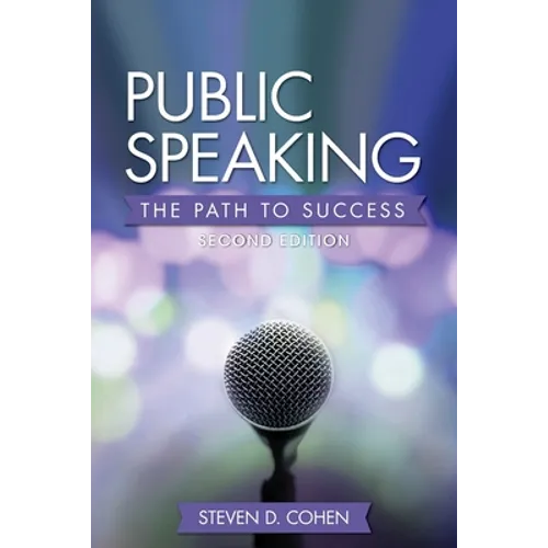 Public Speaking: The Path to Success - Paperback