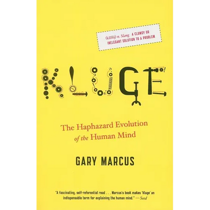 Kluge: The Haphazard Evolution of the Human Mind - Paperback