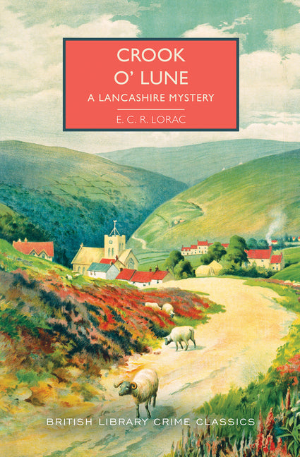 Crook O' Lune: A Lancashire Mystery - Paperback