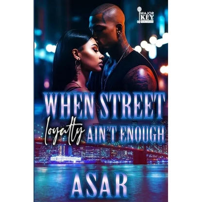When Street Loyalty Ain't Enough - Paperback