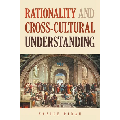 Rationality AND Cross-Cultural Understanding - Paperback