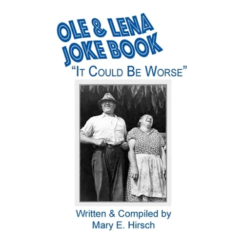 Ole & Lena Joke Book: "It Could Be Worse" - Paperback