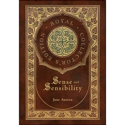 Sense and Sensibility (Royal Collector's Edition) (Case Laminate Hardcover with Jacket) - Hardcover