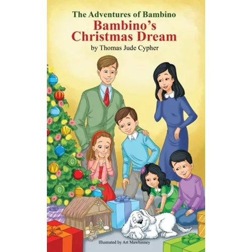 The Adventures of Bambino Bambino's Christmas Dream - Hardcover