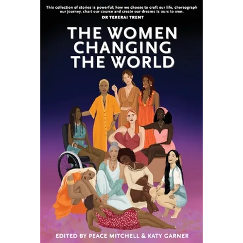 The Women Changing the World - Paperback