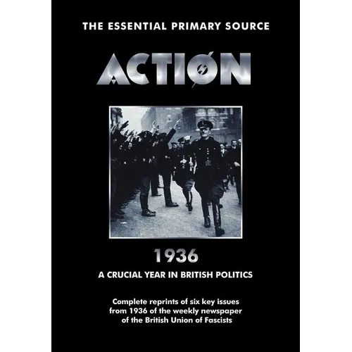 Action 1936 a Crucial Year in British Politics - Paperback