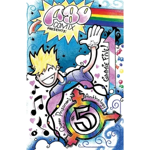 A.B.O. Comix Vol 5: A Queer Prisoner's Anthology - Paperback