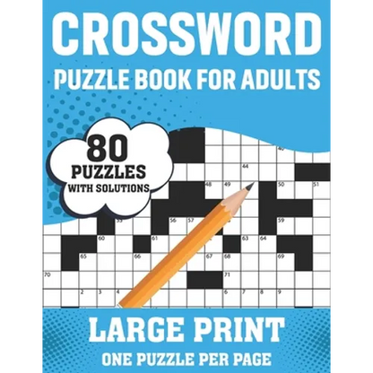 Crossword Puzzle Book For Adults: 80 Large Print Brain Relaxing Quick Daily Crossword Puzzles Book For Adults Seniors For Making A Puzzle Journey From - Paperback