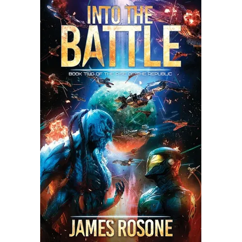 Into the Battle: Book Two - Paperback