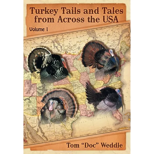 Turkey Tails and Tales from Across the USA: Volume 1 - Hardcover