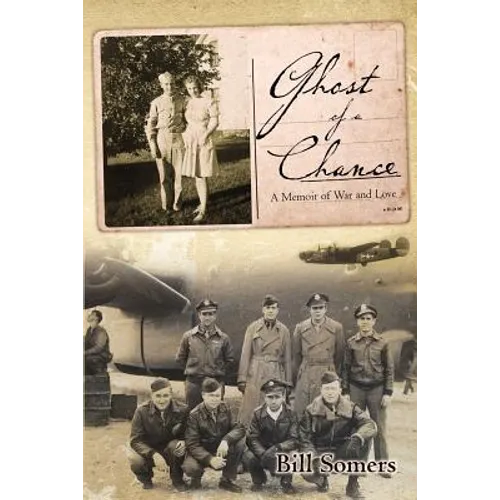 Ghost of a Chance: A Memoir of War and Love - Paperback