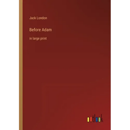 Before Adam: in large print - Paperback