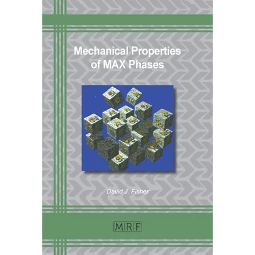 Mechanical Properties of MAX Phases - Paperback
