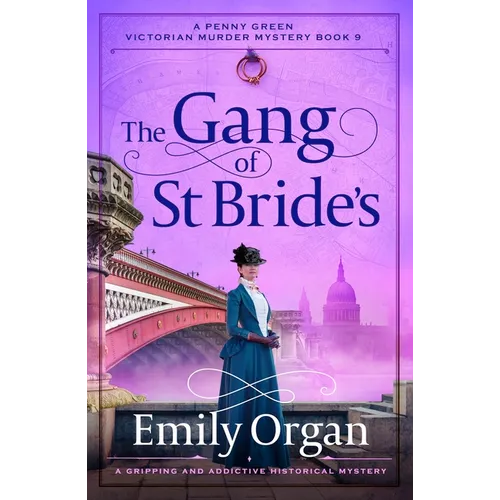 The Gang of St Bride's: A Gripping and Addictive Historical Mystery - Paperback