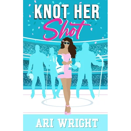 Knot Her Shot - Paperback