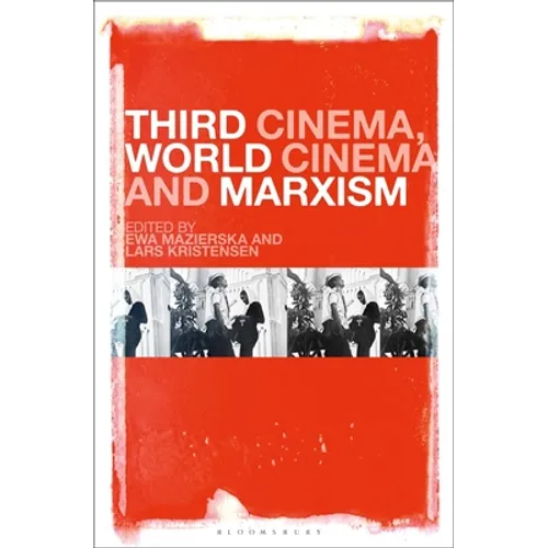 Third Cinema, World Cinema and Marxism - Paperback