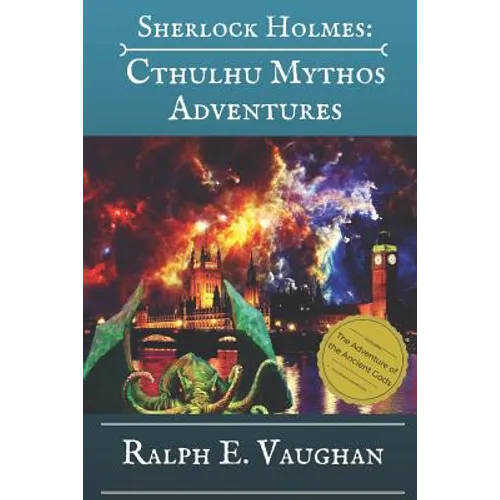 Sherlock Holmes: Cthulhu Mythos Adventures - Paperback