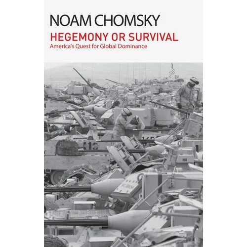 Hegemony or Survival: America's Quest for Global Dominance - Paperback