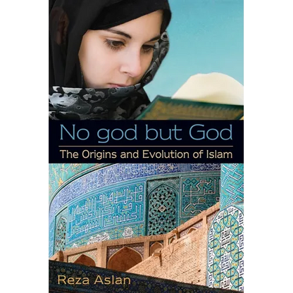 No god but God: The Origins and Evolution of Islam - Paperback