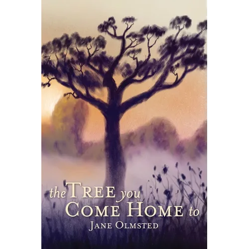 The Tree You Come Home To - Paperback