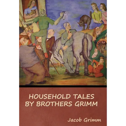 Household Tales by Brothers Grimm - Hardcover