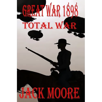 Great War 1898 Total War - Paperback
