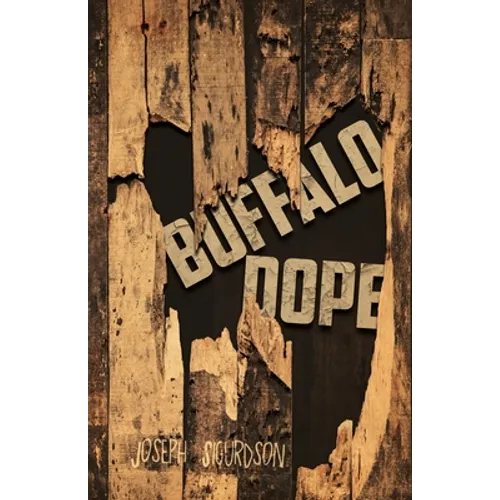 Buffalo Dope - Paperback