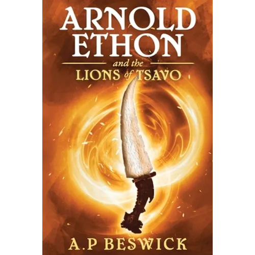 Arnold Ethon And The Lions Of Tsavo - Paperback