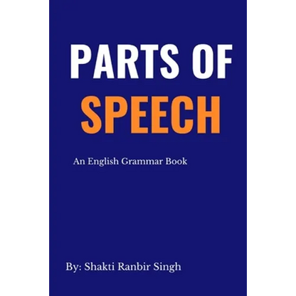 Parts of Speech: An English Grammar Book - Paperback