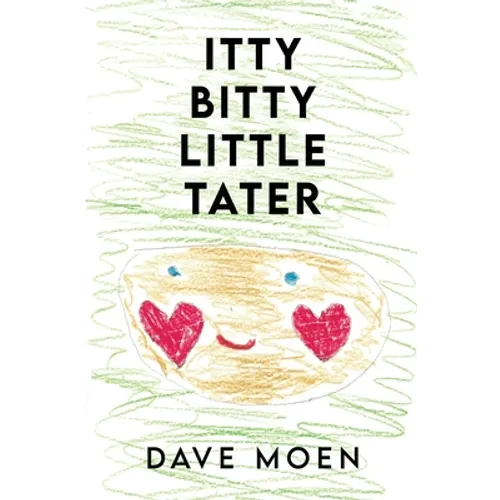 Itty Bitty Little Tater - Paperback