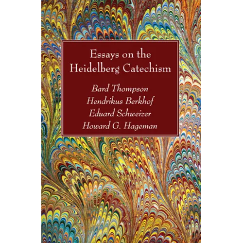 Essays on the Heidelberg Catechism - Paperback
