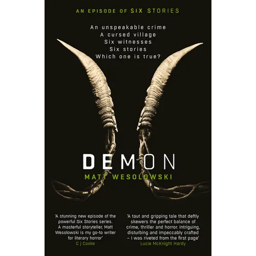 Demon: The Bone-Chilling, Addictive Bestseller (Six Stories Book 6): Volume 6 - Paperback