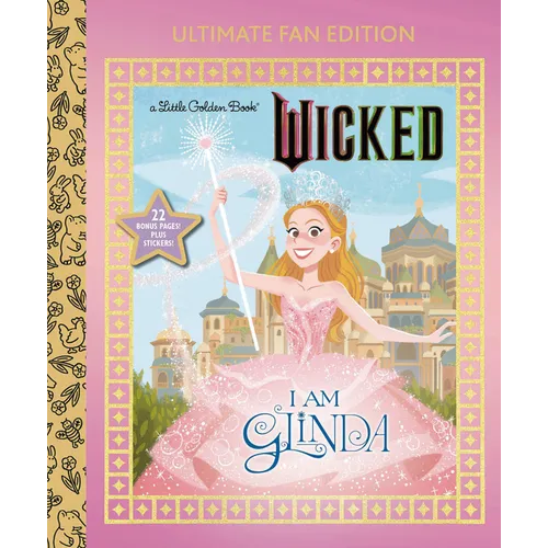 I Am Glinda: Ultimate Fan Edition (Universal Pictures Wicked): 22 Bonus Pages! Stickers! - Hardcover