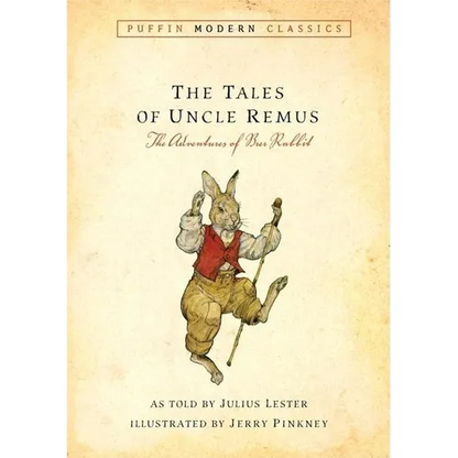 Tales of Uncle Remus (Puffin Modern Classics): The Adventures of Brer Rabbit - Paperback