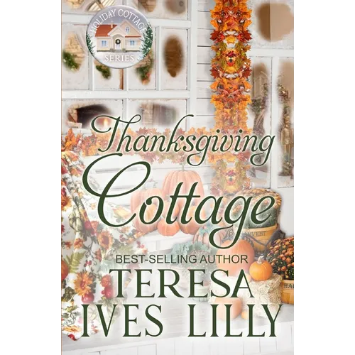 Thanksgiving Cottage - Paperback