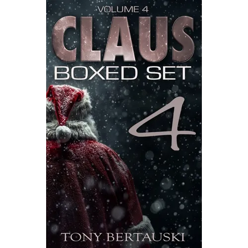 Claus Boxed (Vol. 4): A Science Fiction Holiday Adventure - Hardcover
