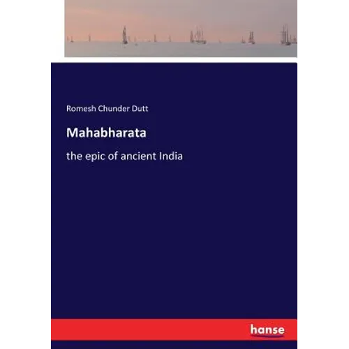 Mahabharata: the epic of ancient India - Paperback