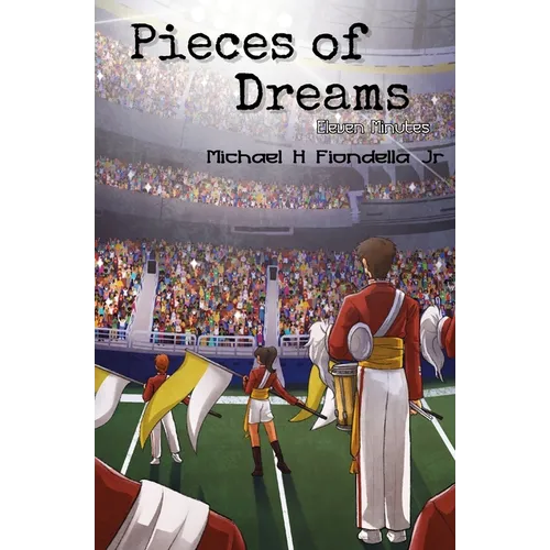 Pieces of Dreams: Eleven Minutes - Paperback